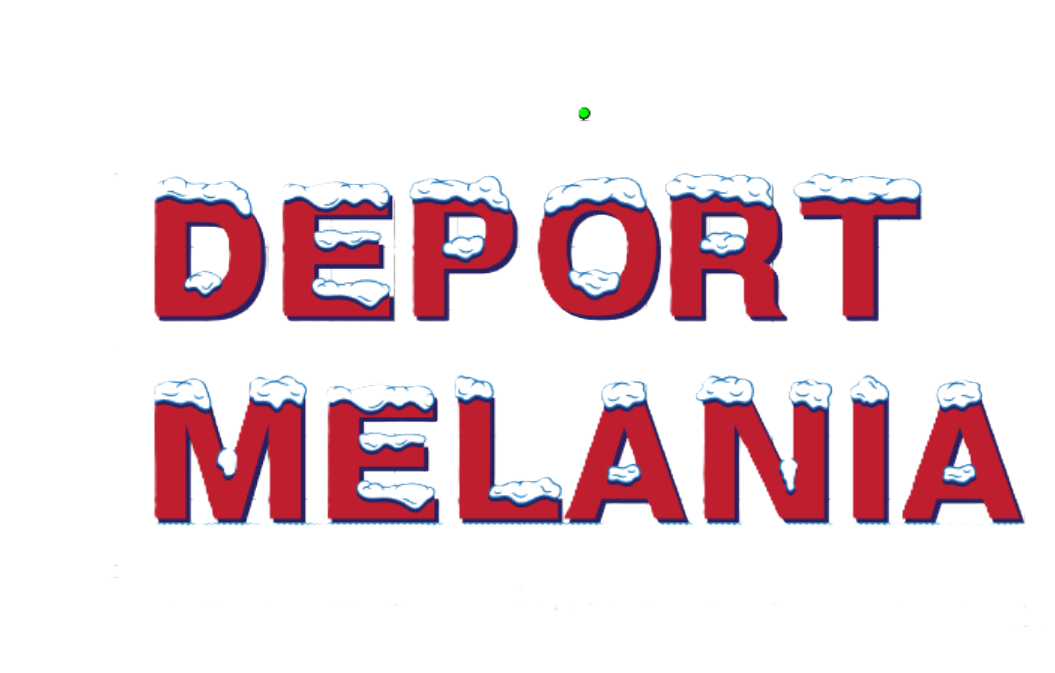 DEPORT MELANIA - CAR DECAL/STICKER